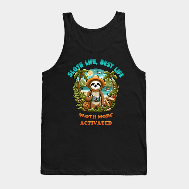 Sloth life, Best life. Tank Top by SergioArt